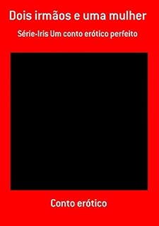 Livro Dois Irmãos E Uma Mulher