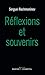 Réflexions et souvenirs (MUSIQUE) (French Edition) by 