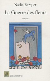 La  guerre des fleurs