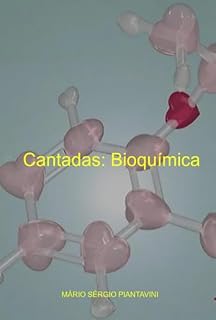 Livro Cantadas: Bioquímica (ilustrada)