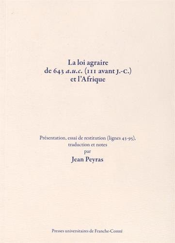 La  loi agraire de 643 a.u.c., 111 avant J.-C. et l'Afrique