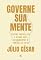 Livro Governe sua mente: Supere fortalezas e alinhe seus pensamentos à vontade de Deus