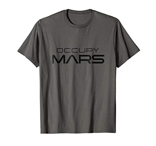 Occupy Mars Apparel by BlendedTeesFuturistic Occupy Mars Tshirt T-ShirtOEKO-TEX STANDARD 100