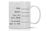 Shh.. Nevermind, Time to Poop Mug - Funny Poop Mug