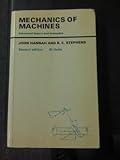 Mechanics of Machines : Advanced Theory and Examples, Hannah and Stephens, 071313254X