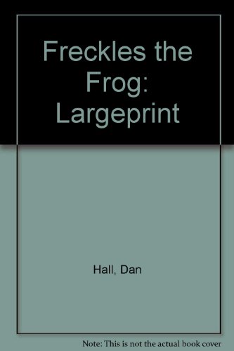 Freckles the Frog: Largeprint