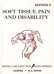 Soft Tissue Pain and Disability;Pain Series by Rene Cailliet