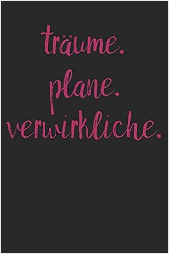 Träume Plane Verwirkliche A5 Terminplaner Planer