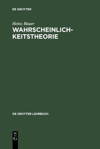 Wahrscheinlichkeitstheorie (De Gruyter Lehrbuch) (German Edition)