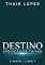 Livro Destino (Crônicas de Táiran - O Pacto Livro 1)