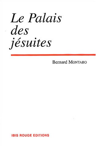 Le  palais des jésuites