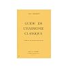 Guide de l'Harmonie Classique --- Harmonie