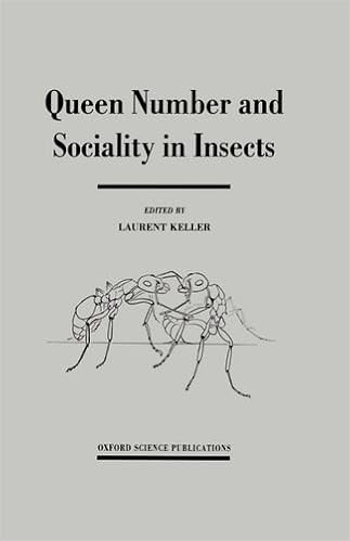 Queen Number and Sociality in Insects (Oxford Science Publications) Queen Number and Sociality in Insects (Oxford Science Publications)