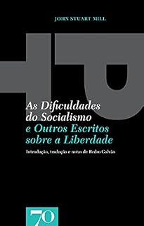 Livro As Dificuldades do Socialismo - E Outros Escritos sobre a Liberdade