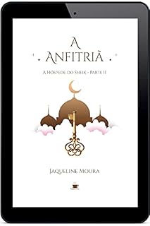 Livro A Anfitriã: A hóspede do Sheik – Parte II