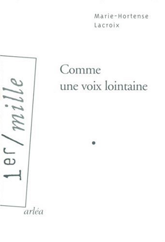 Comme une voix lointaine