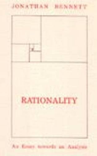 Rationality: An Essay Towards an Analysis: An Essay Towards Analysis