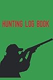 Hunting Log Book: A handy pocket sized book that allows you to track your hunting. 105 pages with ro by Outdoor Sports Books