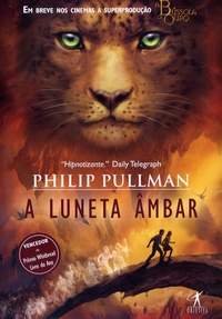 A Luneta Âmbar - Volume III da Trilogia Fronteiras do Universo