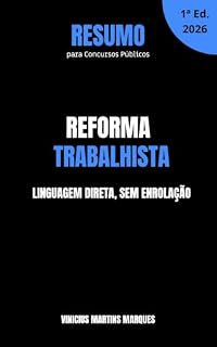 Resumo da Reforma Trabalhista: Para Concursos Públicos (Resumos para Concursos Públicos)