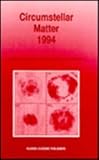 Circumstellar Matter 1994 - Proceedings : International Matter Conference to Celebrate the Centenary of the Royal Observatory (1994: Edinburgh, Scotland), , 0792335392