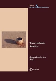 Livro Transversalidades filosóficas: Ensaios de filosofia e cultura oriental