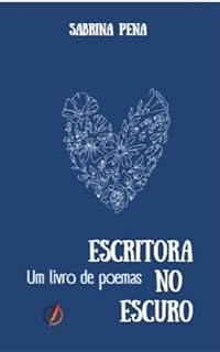 Livro Escritora no Escuro (Poemas)