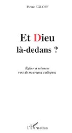 Et Dieu là-dedans ?
