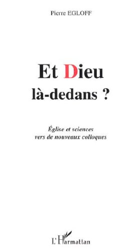 Et Dieu là-dedans ?
