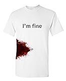 I'M FINE Funny Zombie Slash Movie Gag Gift Injury Blood T Shirt L White