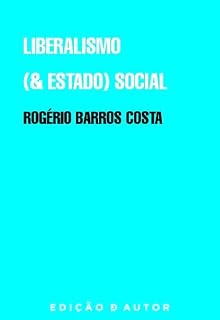 Livro Liberalismo (e Estado) Social