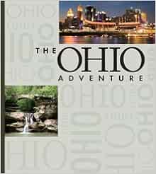 Ohio Adventure, The Student Edition (2011 Copyright): New 4th grade