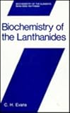 Biochemistry of the Lanthanides, Evans, C. H., 0306431769