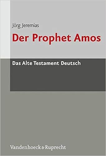 Das Alte Testament Deutsch Atd Tlbd 24 2 Der Prophet Amos Das Alte Testament Deutsch Neues Gottinger Bibelwerk Amazon De Jorg Jeremias Bucher