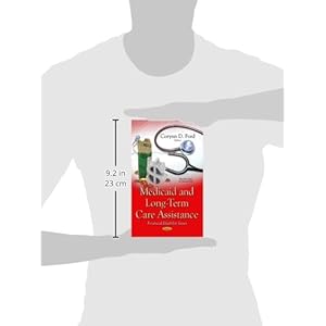Medicaid and Long-Term Care Assistance: Financial Eligibility Issues (Health Care in Transition)