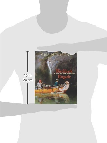 Birchbark Brigade: A Fur Trade History