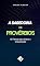 Livro A Sabedoria de Provérbios: 55 Temas para Ensino e Crescimento (Curso Avançado de Teologia Vida Cristã)
