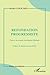 Refondation progressiste: face à la contre-révolution libérale (Raison mondialisée) (French Edition) by Michel Clouscard
