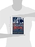 Front cover for the book Crossing Hitler: The Man Who Put the Nazis on the Witness Stand by Benjamin Carter Hett