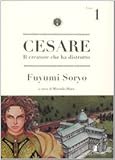 Cesare. Il creatore che ha distrutto vol. 1