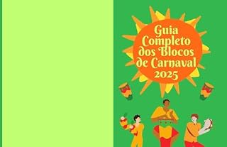 Livro Guia Completo dos blocos de carnaval 2025