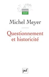 Questionnement et historicité