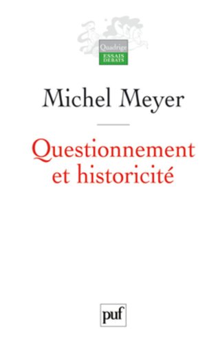 Questionnement et historicité