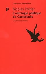 L' ontologie politique de Castoriadis