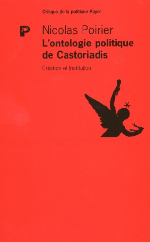 L' ontologie politique de Castoriadis