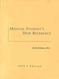 Medical Student's Desk Reference : 1999 Edition, Bookstein, Ken, 0966064518