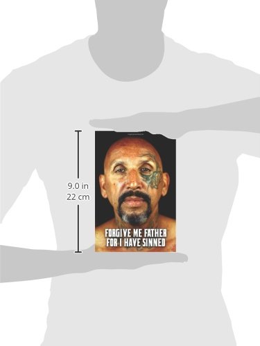 Forgive Me Father For I Have Sinned: Aguilar, Phil, Aguilar, Hebrew,  Montenegro, Veronica, Aguilar, Matthew, Aguilar, Hebrew, Aguilar, Matthew:  9781453776216: Amazon.com: Books