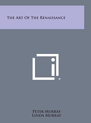 The Architecture of the Italian Renaissance: Murray, Peter