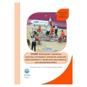 UF2087 CONCRETAR Y GESTIONAR EVENTOS, ACTIVIDADES Y JUEGOS D