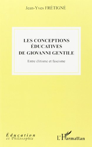 Les  conceptions éducatives de Giovanni Gentile